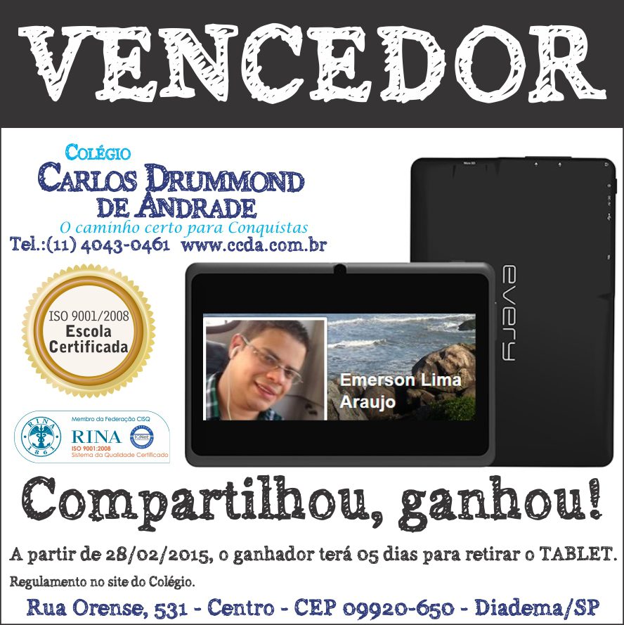 Vencedor compartilhou, ganhou Tablet Face