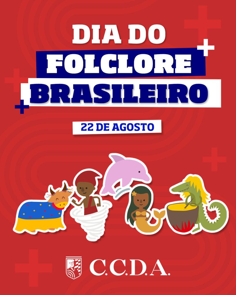 08 - 20 DE AGOSTO - DIA DO FOLCLORE