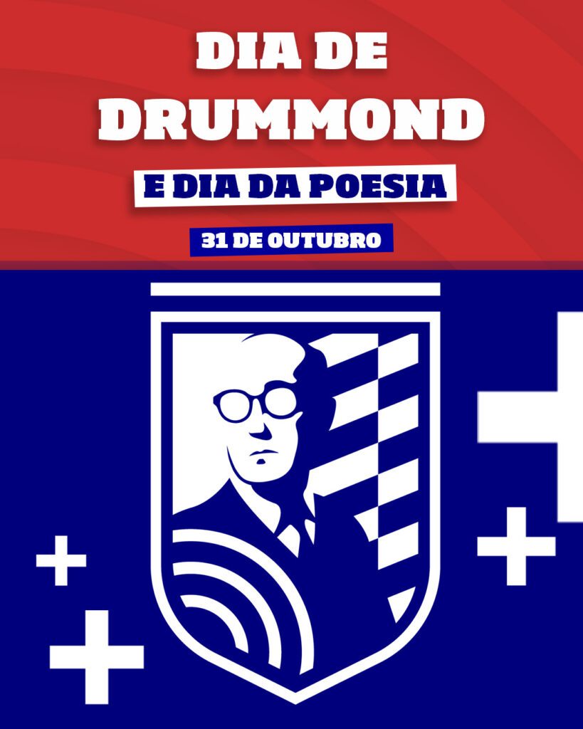 10 - 31 DE OUTUBRO - DIA DE DRUMMOND