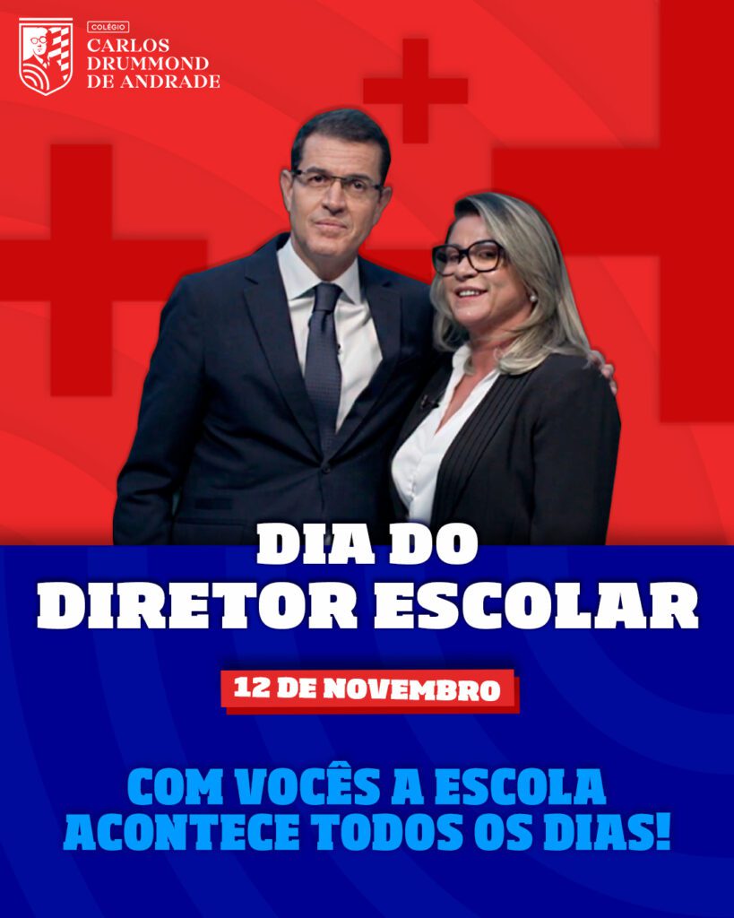 11 - 12 DE NOVEMBRO - DIA DO DIRETOR ESCOLAR