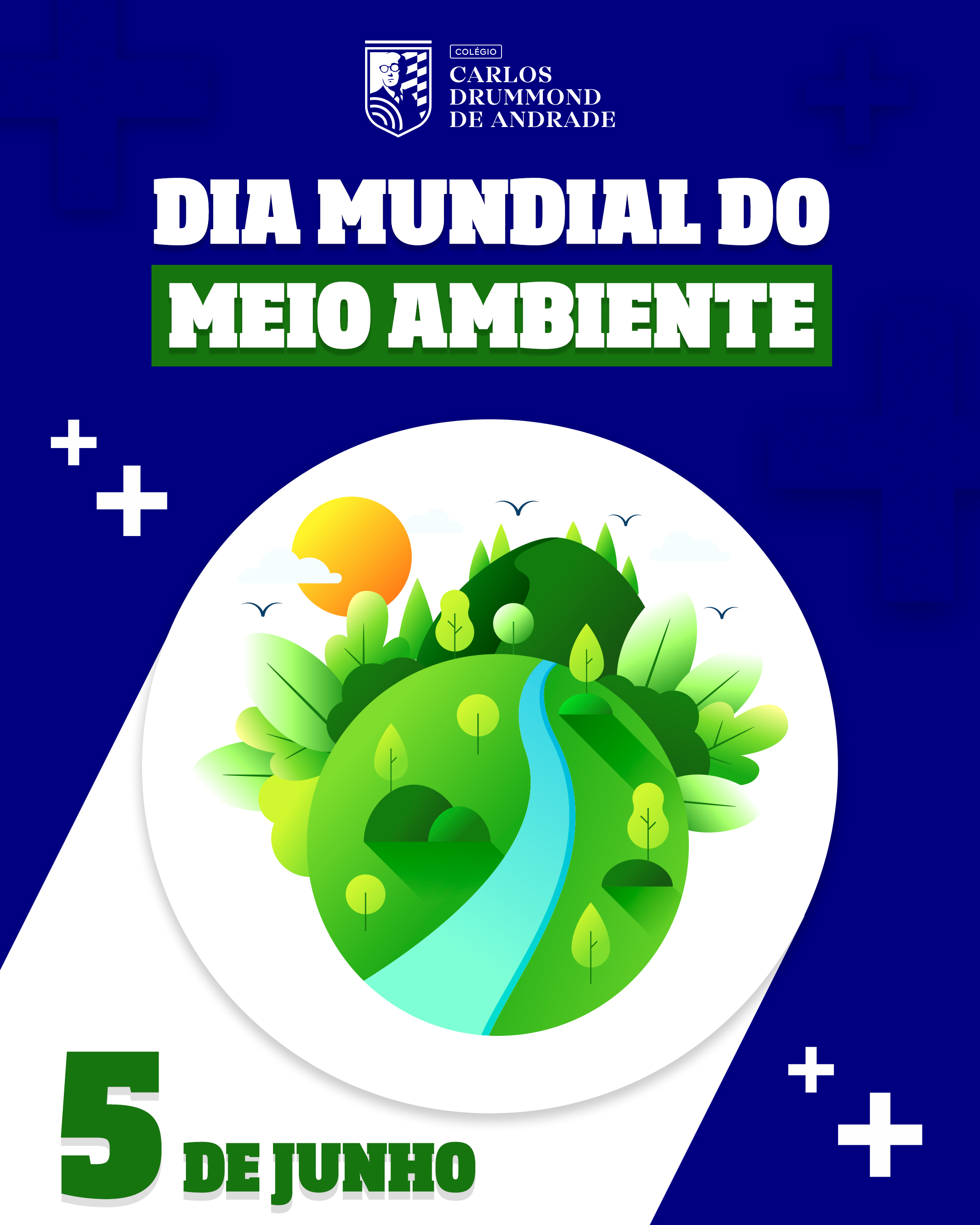 6 - 5 DE JUNHO - DIA DO MEIO AMBIENTE