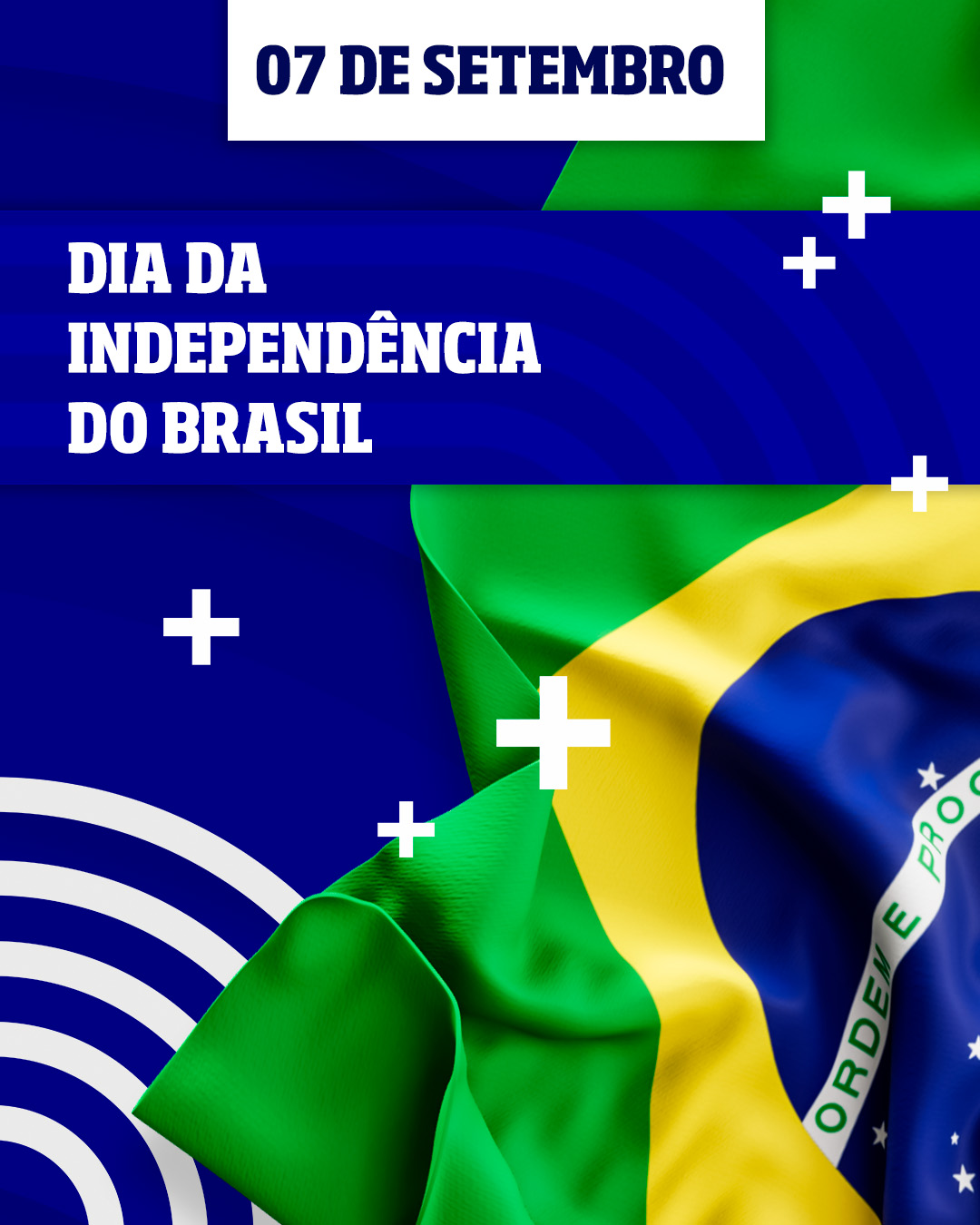 9 - 7 DE SETEMBRO DIA DA INDEPENDÊNCIA DO BRASIL